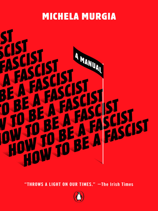 Title details for How to Be a Fascist by Michela Murgia - Available